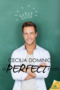 Cecilia Dominic — A Perfect Man