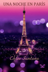 Chloe Santana — Una noche en París