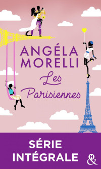 Angéla Morelli — Les Parisiennes - Intégrale