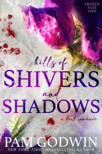 Unknown — Pam Godwin - Frozen Fate 01 - Hills of Shivers and Shadows