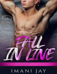 Imani Jay — Fall In Line: Short, Steamy, Curvy Girl, Instalove Romance (O'Malley Family Steamy Romance Series)