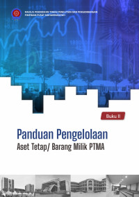 Tim Penyusun — 2. Panduan Pengelolaan Aset Tetap/Barang Milik PTMA