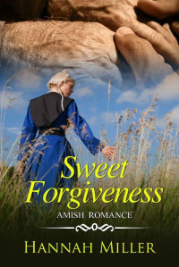 Hannah Miller — Sweet Forgiveness