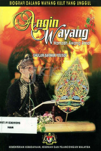 Ghulam Sarwar Yousof — Angin Wayang: Biografi Dalang Wayang Kulit yang Unggul Hamzah Awang Amat