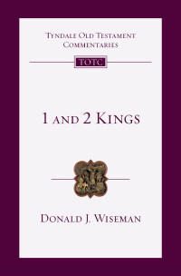 Donald J. Wiseman — 1 and 2 Kings