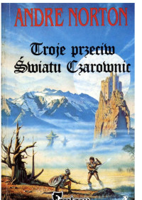 Cykl-Świat Czarownic (28) Czworo ze Świata Czarownic — Andre Norton