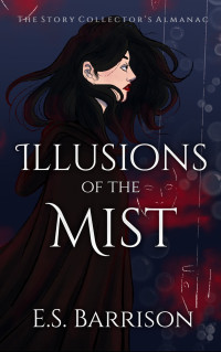 E.S. Barrison — Illusions of the Mist