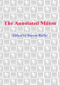 Burton Raffel — The Annotated Milton