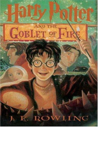 J.K. Rowling — Harry Potter and the Goblet of Fire