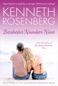 Kenneth Rosenberg — Bachelor Number Nine 