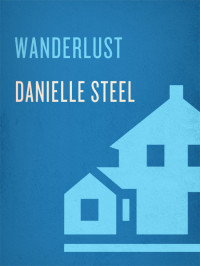 Danielle Steel — Wanderlust