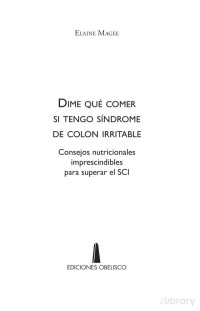 Elaine Magee — Dime que comer si tengo síndrome de colon irritable