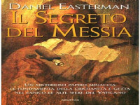 Daniel Easterman [Easterman, Daniel] — Il Segreto Del Messia