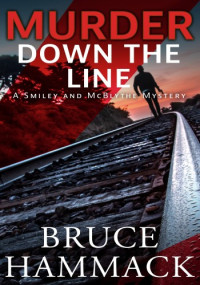 Bruce Hammack — Murder Down The Line