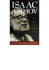 Isaac & Janet Asimov — It's Been a Good Life