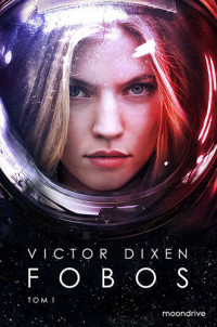 Victor Dixen — Fobos. Tom 1