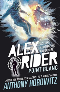Anthony Horowitz, آنتونی هوروویتس  — Alex Rider 2 - الکس رایدر (کتاب دوم): مدرسه ی شوم