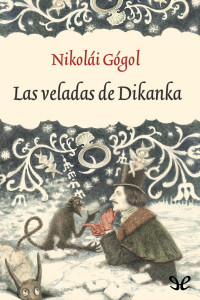 Nikolái Gógol — Las veladas de Dikanka