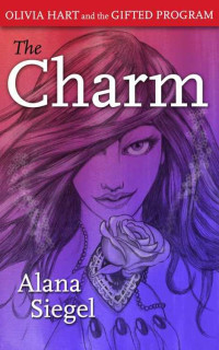 Alana Siegel — The Charm