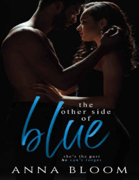 Anna Bloom — The Other Side of Blue (Book 1)