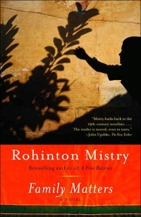 Rohinton Mistry — Family Matters