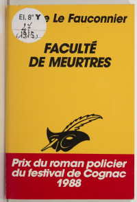 Janine Le Fauconnier — Faculté de meurtres