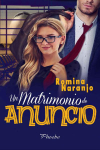 Romina Naranjo — Un matrimonio de anuncio