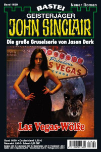 Dark, Jason — [John Sinclair 1639] • Las Vegas-Wölfe