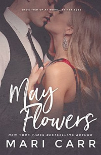 Mari Carr — May Flowers