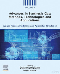 Rahimpour M. — Advances in Synthesis Gas. Methods, Technologies...Apps Vol 4. 2023