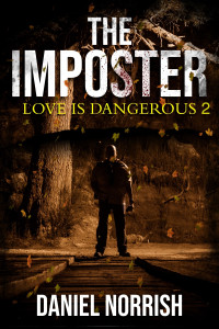 Daniel Norrish — The Imposter: Love is Dangerous 2