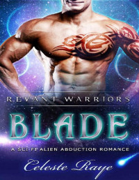 Celeste Raye — Blade