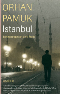 Pamuk, Orhan — Istanbul · Erinnerungen an eine Stadt