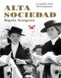 Begoña Aranguren — Alta Sociedad