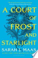 Sarah J. Maas — A Court of Frost and Starlight