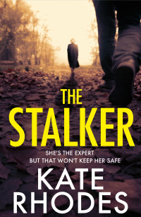 Kate Rhodes — The Stalker