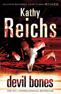 Kathy Reichs — Devil Bones