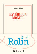 Olivier Rolin — Extérieur monde