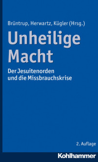 Godehard Brüntrup & Christian Herwartz & Hermann Kügler — Unheilige Macht