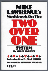 Mike Lawrence — Mike Lawrence's Workbook on the Two Over One System