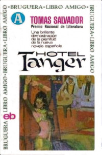 Tomás Salvador — Hotel Tánger