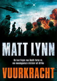 Lynn, Matt — Death force 02 - Vuurkracht