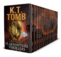 K.T. Tomb — Treasure: 15 Adventure Thrillers