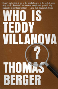 Thomas Berger — Who Is Teddy Villanova?