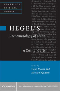 Dean Moyar, Michael Quante, (Editors) — Hegel's Phenomenology of Spirit. A Critical Guide 