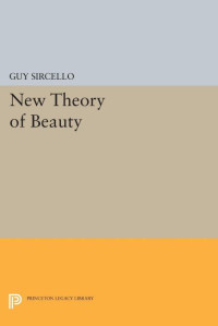 Guy Sircello — New Theory of Beauty