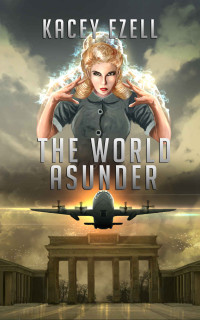 Kacey Ezell — The World Asunder