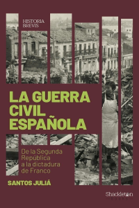 Santos Juliá — La guerra civil española