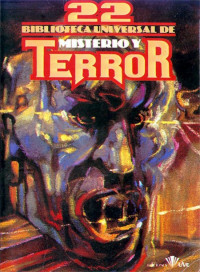 Varios autores [autores, Varios] — Biblioteca universal de misterio y terror 22