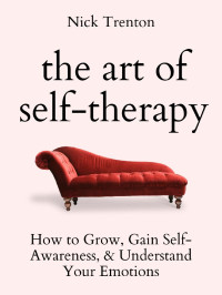 Nick Trenton — The Art of Self-Therapy